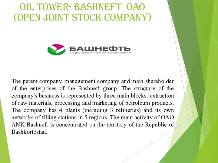 oil tower- Bashneft OAO (Open Joint Stock Company) The parent company,