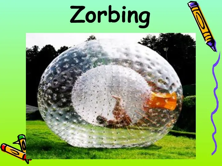 Zorbing