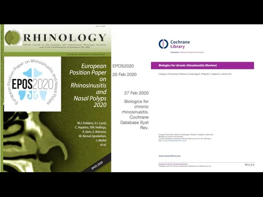 EPOS2020 20 Feb 2020 27 Feb 2020 Biologics for chronic rhinosinusitis. Cochrane Database Syst Rev.