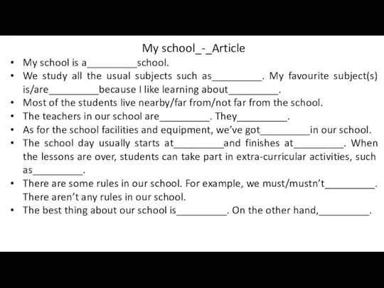 My school_-_Article My school is a_________school. We study all the usual