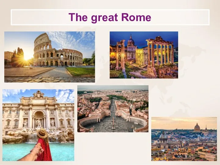 The great Rome