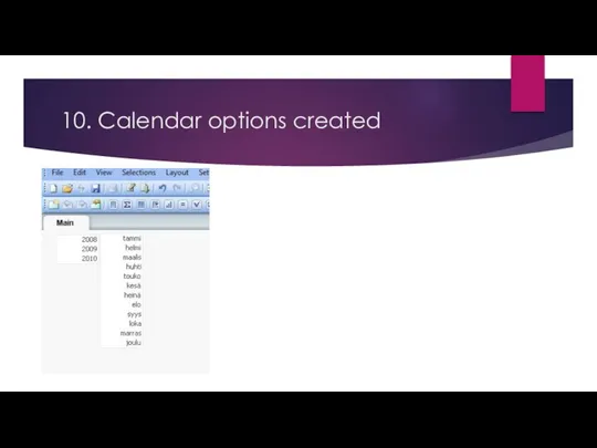 10. Calendar options created