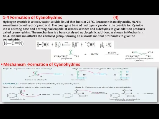 1-4 Formation of Cyanohydrins (4) Hydrogen cyanide is a toxic, water-soluble