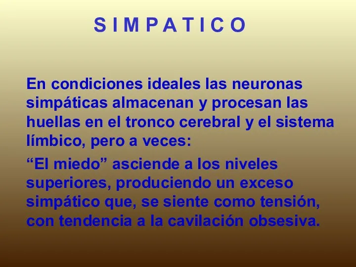 S I M P A T I C O En condiciones