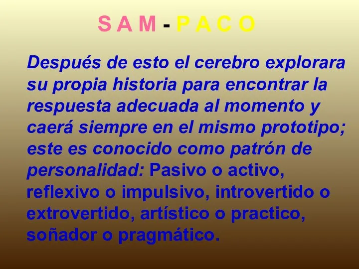 S A M - P A C O Después de esto