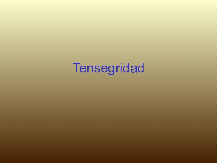 Tensegridad