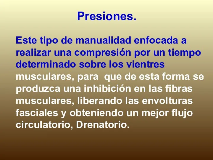 Presiones. Este tipo de manualidad enfocada a realizar una compresión por