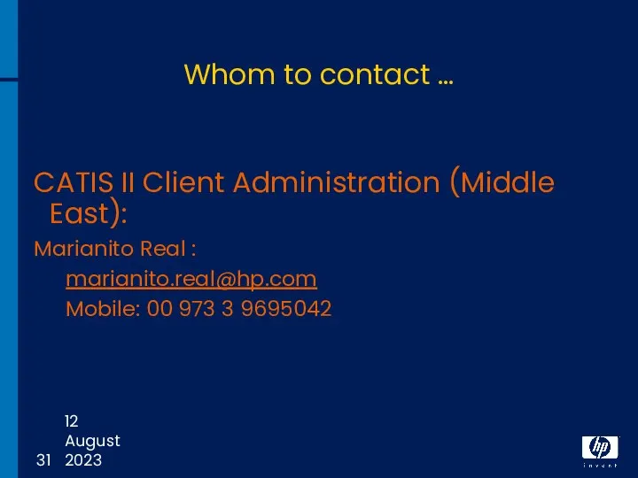 12 August 2023 Whom to contact … CATIS II Client Administration