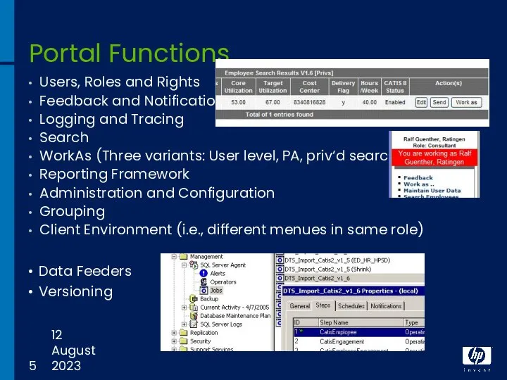 12 August 2023 Portal Functions Users, Roles and Rights Feedback and