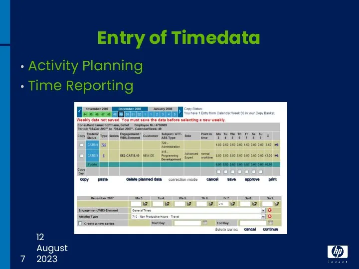 12 August 2023 Entry of Timedata Activity Planning Time Reporting