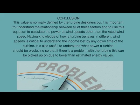 CONCLUSION This value is normally defined by the turbine designers but