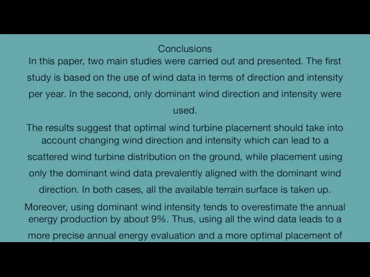 Conclusions In this paper, two main studies were carried out and