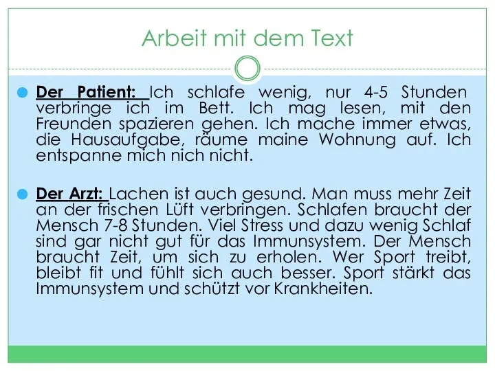 Arbeit mit dem Text Der Patient: Ich schlafe wenig, nur 4-5