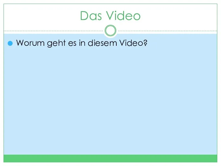 Das Video Worum geht es in diesem Video?