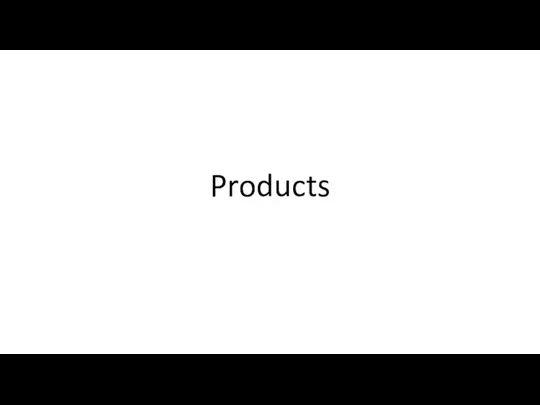 Products