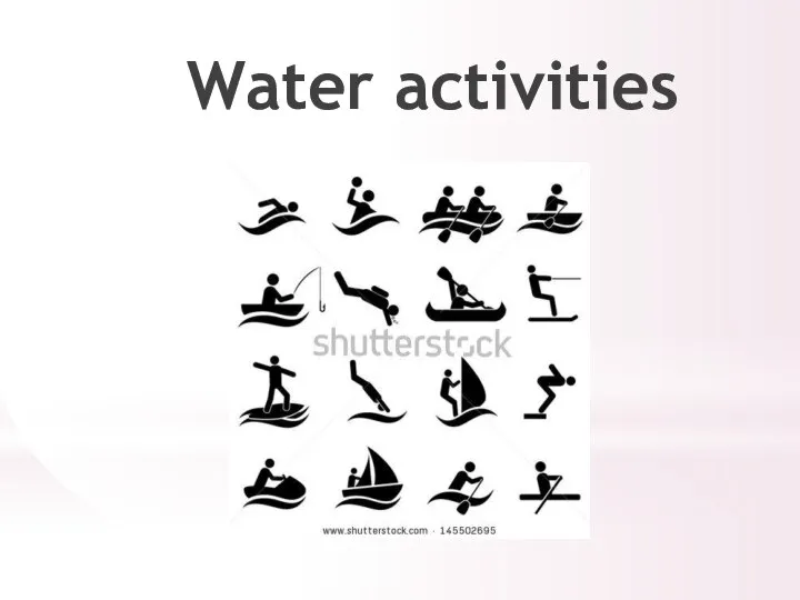 Water activities