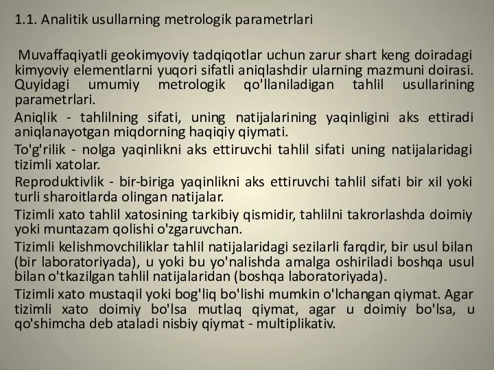 1.1. Analitik usullarning metrologik parametrlari Muvaffaqiyatli geokimyoviy tadqiqotlar uchun zarur shart