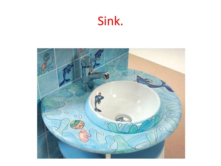 Sink.