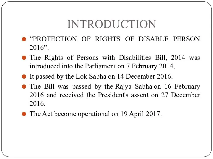 INTRODUCTION “PROTECTION OF RIGHTS OF DISABLE PERSON 2016”. The Rights of