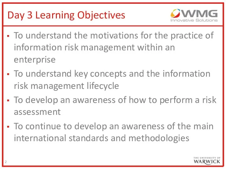 Day 3 Learning Objectives To understand the motivations for the practice
