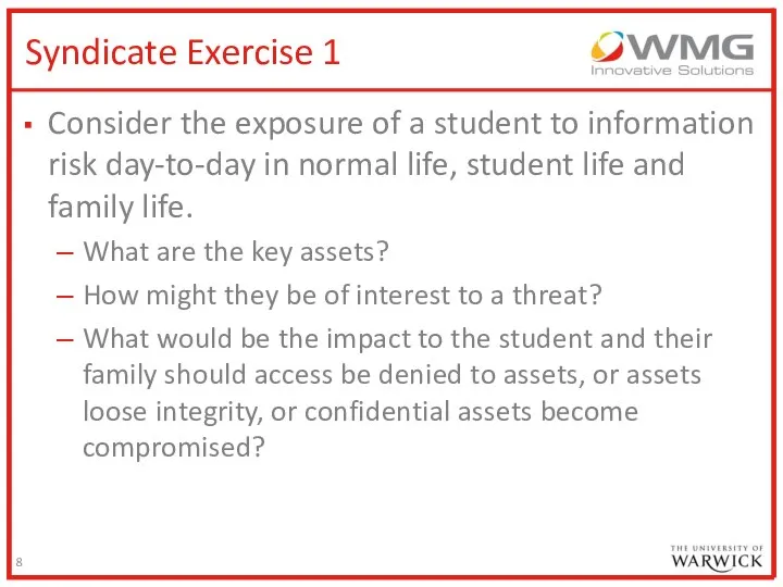 Syndicate Exercise 1 Consider the exposure of a student to information