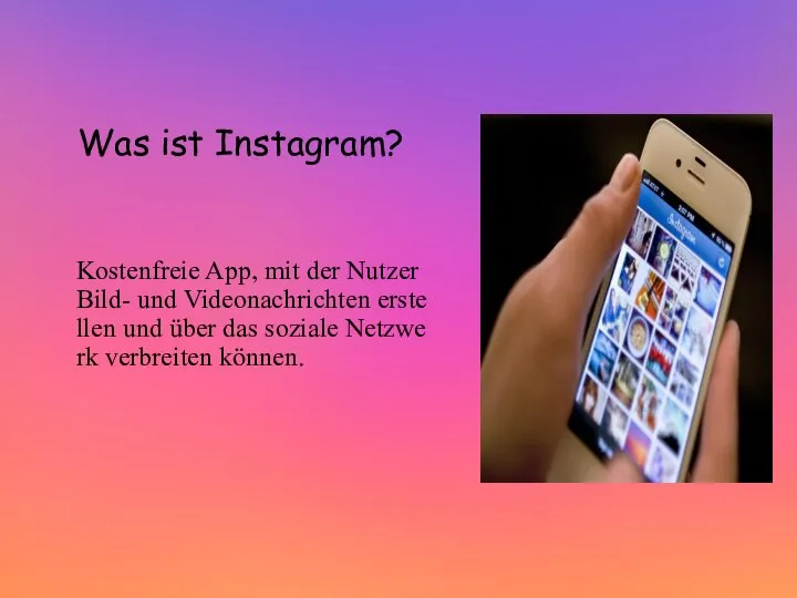 Was ist Instagram? Kostenfreie App, mit der Nutzer Bild- und Videonachrichten