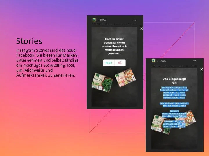 Stories Instagram Stories sind das neue Facebook. Sie bieten für Marken,