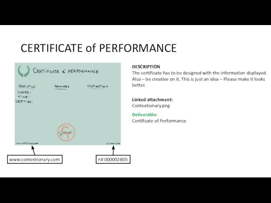 CERTIFICATE of PERFORMANCE DESCRIPTION The certificate has to be designed with