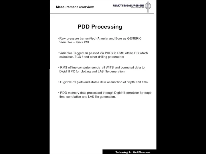 PDD Processing Raw pressure transmitted (Annular and Bore as GENERIC Variables