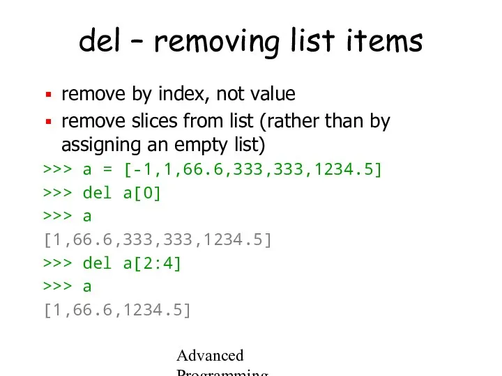 Advanced Programming Spring 2002 del – removing list items remove by