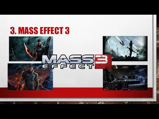 3. MASS EFFECT 3