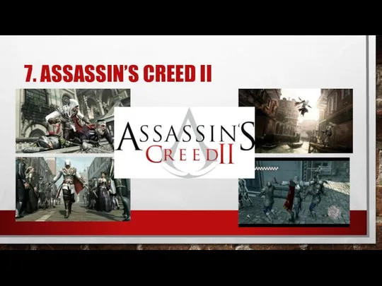 7. ASSASSIN’S CREED II