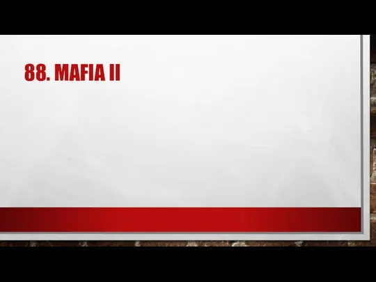 88. MAFIA II