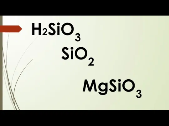 H2SiO3 SiO2 MgSiO3