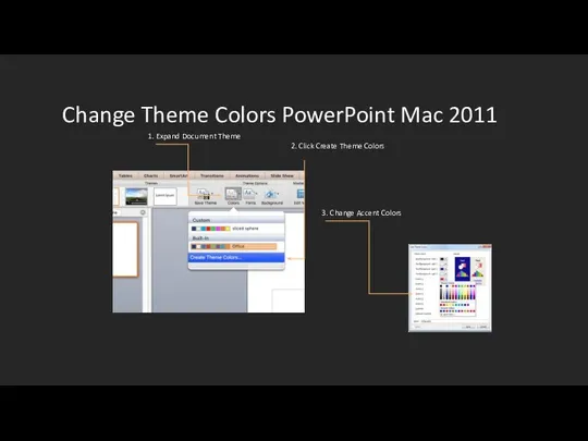 1. Expand Document Theme Change Theme Colors PowerPoint Mac 2011 2.