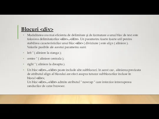 Blocuri Modalitatea cea mai eficienta de delimitare și de formatare a