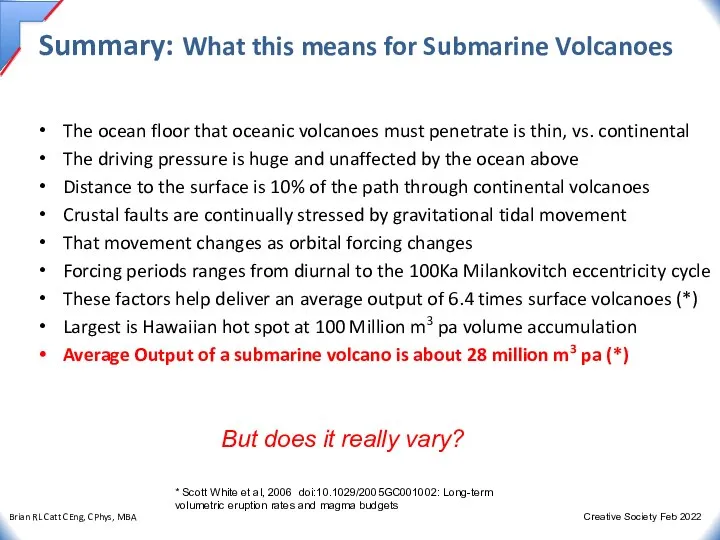 Summary: What this means for Submarine Volcanoes The ocean floor that