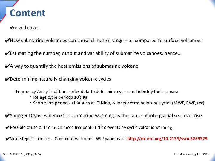 Content We will cover: How submarine volcanoes can cause climate change