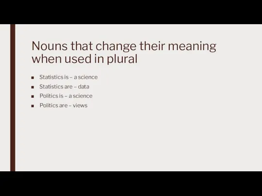 Nouns that change their meaning when used in plural Statistics is