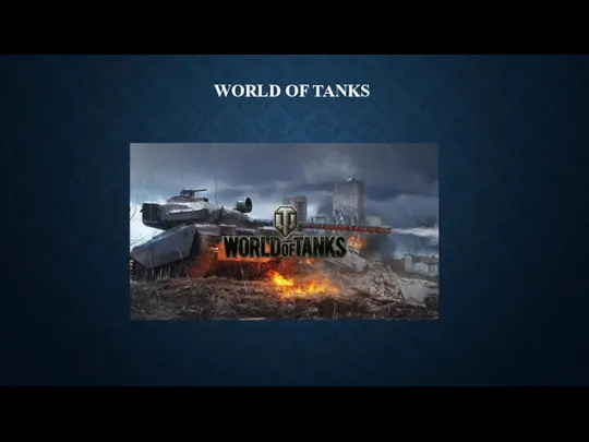 WORLD OF TANKS