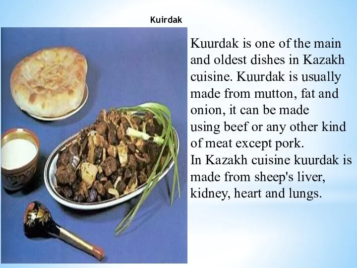 Kuirdak Kuurdak is one of the main and oldest dishes in