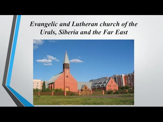 Evangelic and Lutheran church of the Urals, Siberia and the Far East