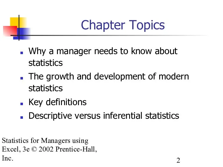 Statistics for Managers using Excel, 3e © 2002 Prentice-Hall, Inc. Chapter