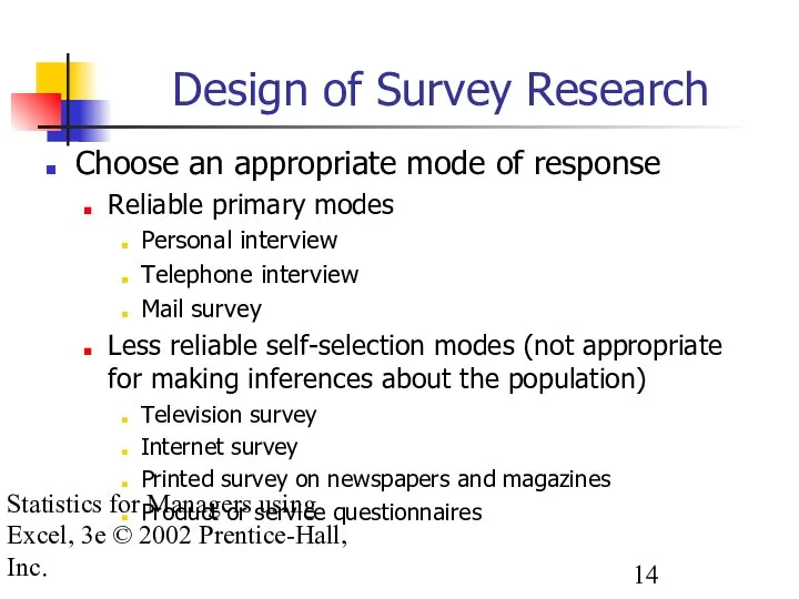 Statistics for Managers using Excel, 3e © 2002 Prentice-Hall, Inc. Design