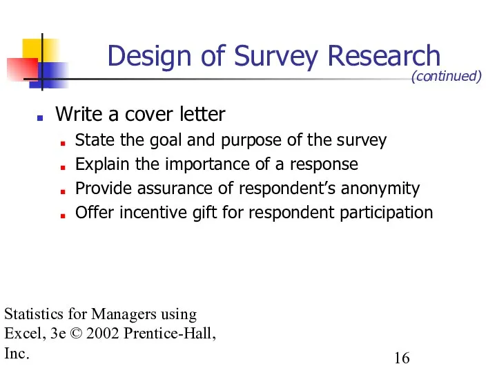 Statistics for Managers using Excel, 3e © 2002 Prentice-Hall, Inc. Design