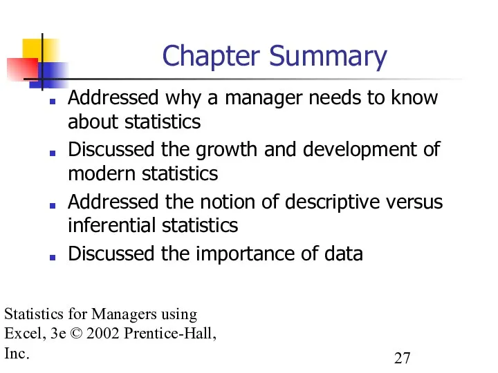 Statistics for Managers using Excel, 3e © 2002 Prentice-Hall, Inc. Chapter