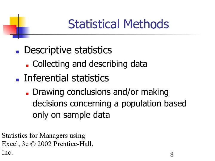 Statistics for Managers using Excel, 3e © 2002 Prentice-Hall, Inc. Statistical