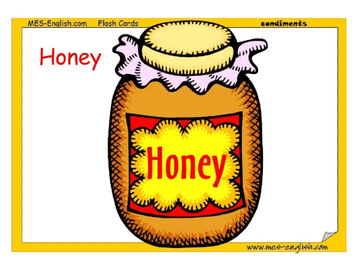 Honey