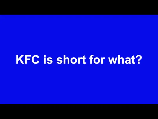 KFC is short for what?