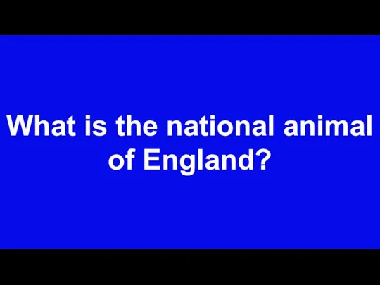 What is the national animal of England?